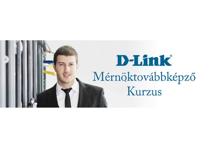 D-Link mérnöktovábbképzés végfelhasználóknak és rendszerintegrátoroknak