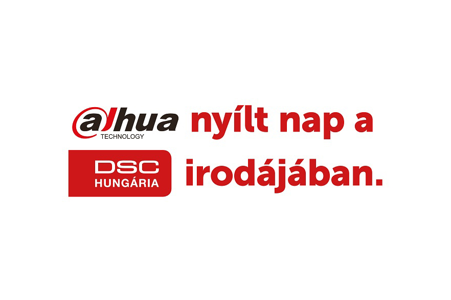Meghívó – Dahua Nyílt Nap a DSC Hungáriánál
