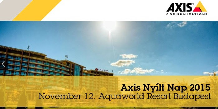 Axis magyarországi nyílt nap