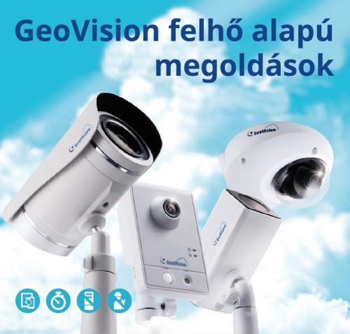 Saját új brand a GeoVision kamerák palettáján: GV CLOUD Forrás: GeoVision Hungária Kft.