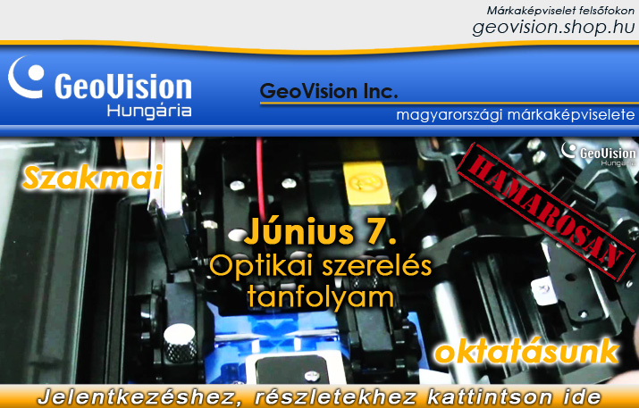 Optikai szerelés tanfolyam Forrás: GeoVison Hungária Kft.